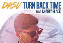 Dasu & Charly Black se juntan para crear «Turn back time»