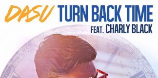 Dasu & Charly Black se juntan para crear «Turn back time»