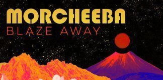 Morcheeba comparte nuevo sencillo: «Blaze Away»