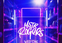 MSTR Rogers lanza nuevo sencillo y video “Wild One”
