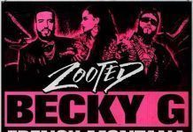 Becky G lanza nuevo single «Zooted» feat. French Montana & Farruko