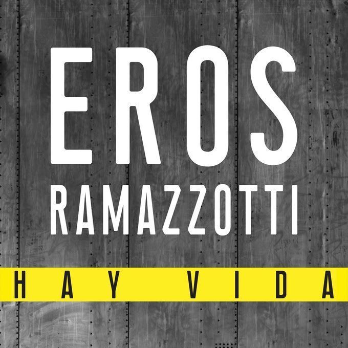 Hay-Vida-el-nuevo-sencillo-de-Eros-Ramazzotti