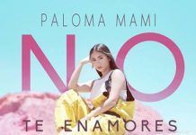 Paloma Mami lanza su nuevo single «No te enamores»