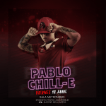 Pablo Chill-E ¡La gran estrella del trap nacional en vivo!