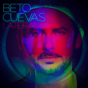 Beto Cuevas presenta su EP «Lateral»