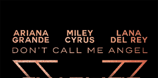 Ariana Grande, Miley Cyrus, Lana del Rey con “Don’t call me angel (Charlie’s Angels)
