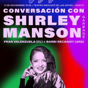 Shirley Manson participará en un conversatorio gratuito junto a Ruidosa