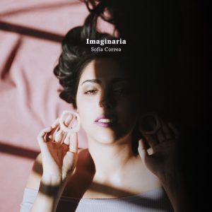 Sofia Correa comparte lyric video para su nuevo single “Imaginaria”