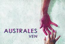 Australes revive la nostalgia junto a nuevo sencillo «Ven»