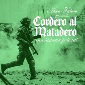 Ases Falsos presenta: «Cordero al Matadero (una historia policial)»