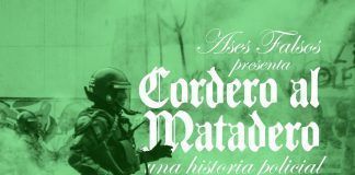 Ases Falsos presenta: «Cordero al Matadero (una historia policial)»
