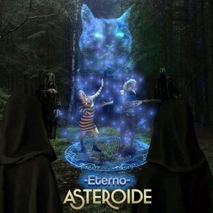 Asteroide abre el 2021 con su nuevo single ‘Eterno’