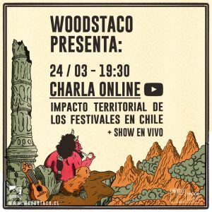Festival Woodstaco anuncia ciclo de charlas y actividad inaugural en marzo