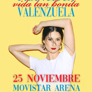 Francisca Valenzuela se presenta en Movistar Arena: ‘Vida Tan Bonita en Concierto’