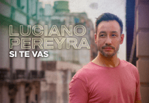 Luciano Pereyra estrena «Si te vas», su nuevo single y video