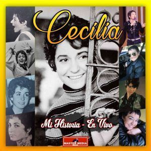 La música está de duelo: Hasta Siempre Querida Cecilia «La Incomparable»