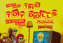 The Toy Dolls en Chile se cambia al Club Blondie y suma bandas invitadas