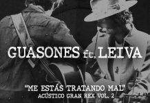 GUASONES ft. Leiva presenta «ME ESTÁS TRATANDO MAL»