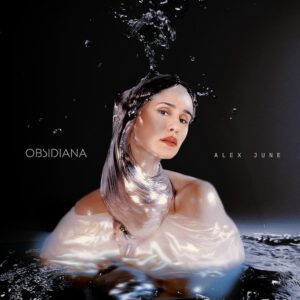 Explora la Nueva Era de Alex June con “Obsidiana”, una fantasía electrónica y sensorial