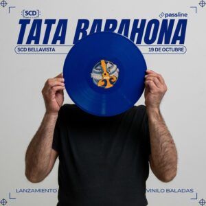 TATA BARAHONA lanza el vinilo de su disco «BALADAS» con show de lanzamiento en la SCD Bellavista