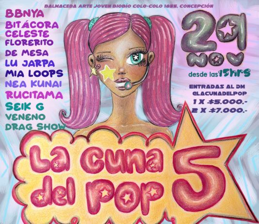 Festival La Cuna del Pop 2024: La nueva música hecha por mujeres y disidencias toma el escenario en Concepción