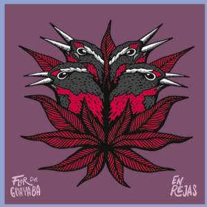 ¡A no callar!: Flor de Guayaba presenta su nuevo single En Rejas