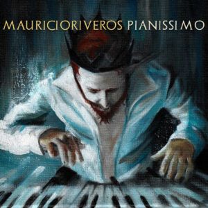 Mauricio Riveros presenta Pianíssimo: un íntimo viaje a través de grandes canciones
